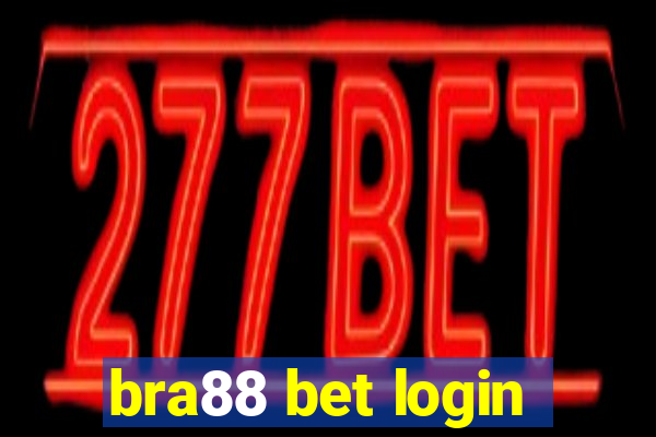 bra88 bet login